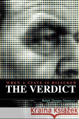 The Verdict: When A State Is Hijacked