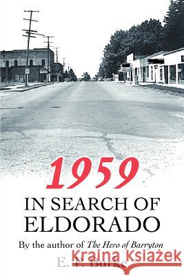 1959: In Search of Eldorado