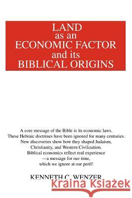 Land as an Economic Factor and Its Biblical Origins