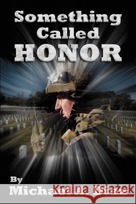 Something Called Honor