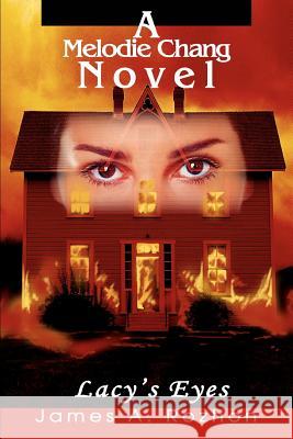 A Melodie Chang Novel: Lacy's Eyes