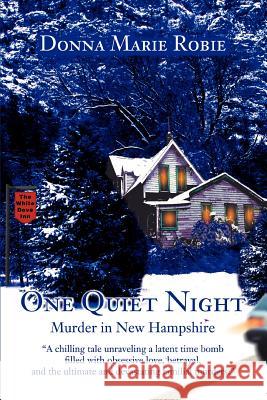 One Quiet Night: Murder in New Hampshire