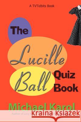 The Lucille Ball Quiz Book