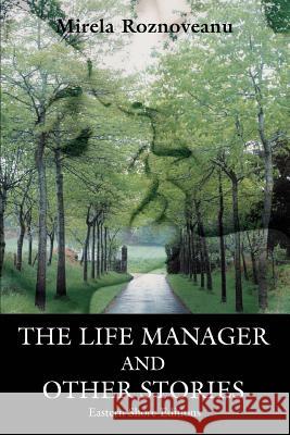 The Life Manager and Other Stories