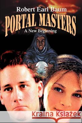 Portal Masters: A New Beginning