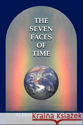 The Seven Faces of Time