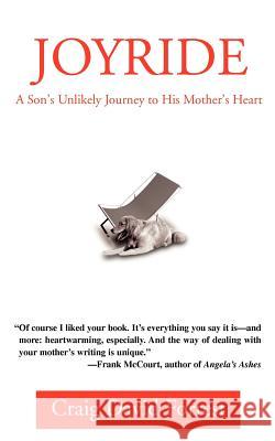 Joyride: A Son's Unlikely Journey to His Mother's Heart