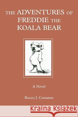 The Adventures of Freddie the Koala Bear