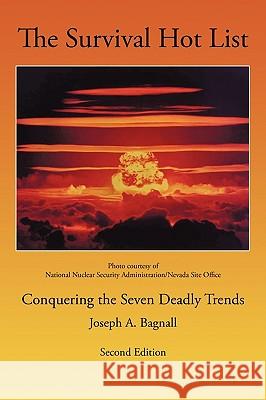 The Survival Hot List: Conquering the Seven Deadly Trends