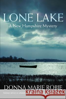 Lone Lake: A New Hampshire Mystery