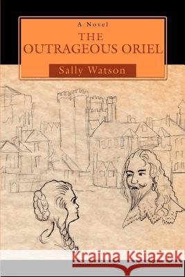 The Outrageous Oriel