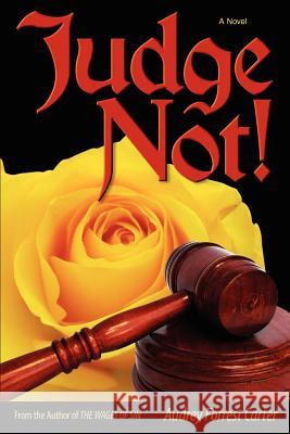 Judge Not!