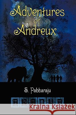 Adventures of Andreux: Book One - Aranya