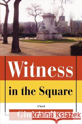 Witness in the Square