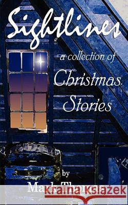 Sightlines: A Collection of Christmas Stories