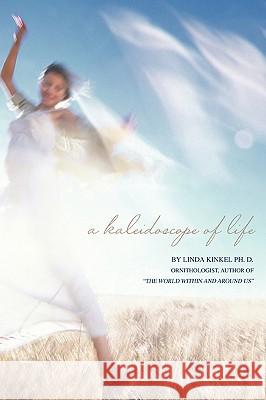 A Kaleidoscope of Life