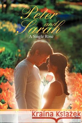 Peter and Sarah: A Single Rose