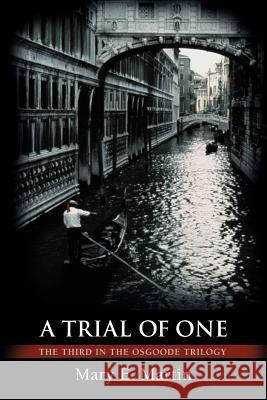 A Trial of One: The Third in the Osgoode Trilogy