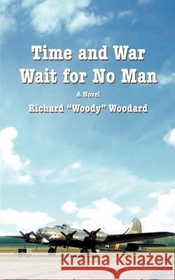 Time and War Wait for No Man