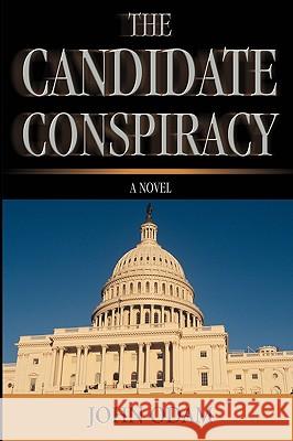 The Candidate Conspiracy