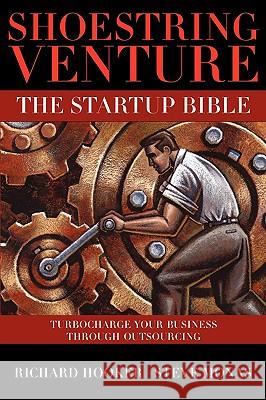 Shoestring Venture: The Startup Bible