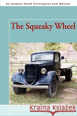 The Squeaky Wheel