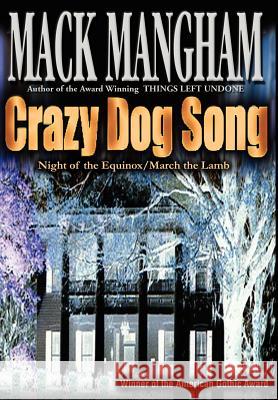 Crazy Dog Song: Night of the Equinox/March the Lamb