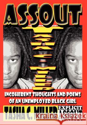 AssOut: Incoherent Thoughts and Poems of an Unemployed Black Girl