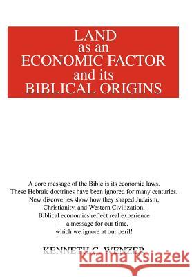 Land as an Economic Factor and Its Biblical Origins