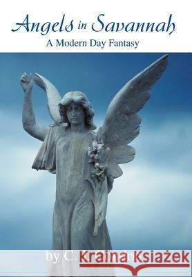 Angels in Savannah: A Modern Day Fantasy