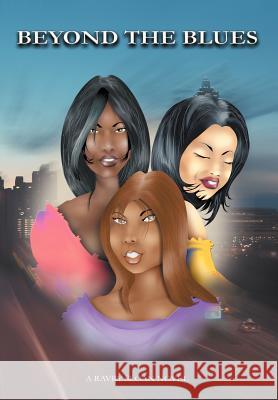 Beyond the Blues: A Ravry Sloan Novel