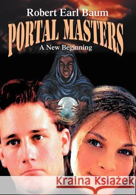 Portal Masters: A New Beginning