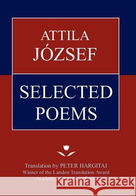 Attila Jozsef Selected Poems