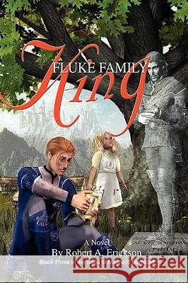 Fluke Family King: Book Three in the Saga of Maynerd Dumsted