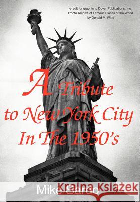 A Tribute to New York City In The 1950's