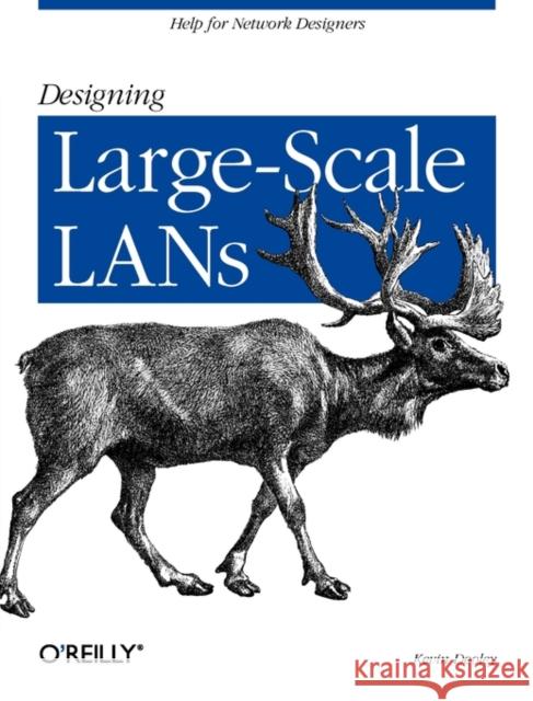 Designing Large Scale LANs: Help for Network Designers