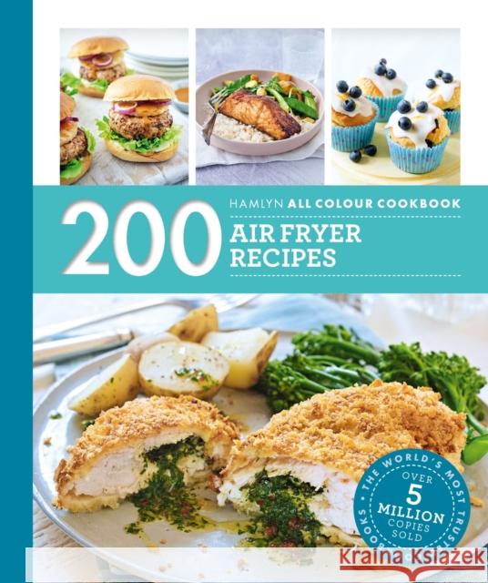 Hamlyn All Colour Cookery: 200 Air Fryer Recipes