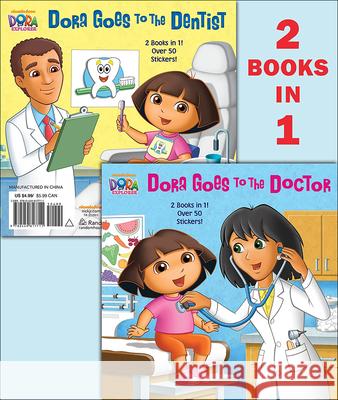 Dora Goes to the Doctor / Dora Goes to the Dentist