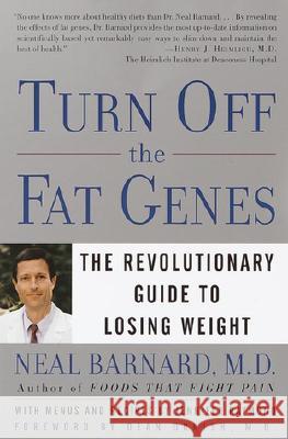 Turn Off the Fat Genes: The Revolutionary Guide to Losing Weight