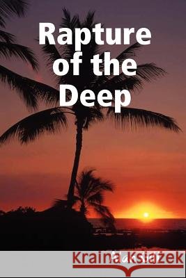 Rapture of the Deep
