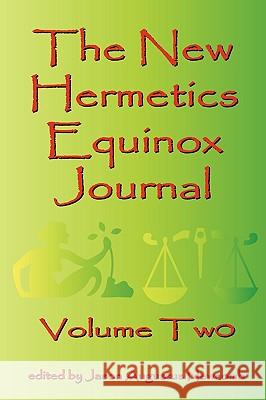 The New Hermetics Equinox Journal Volume Two