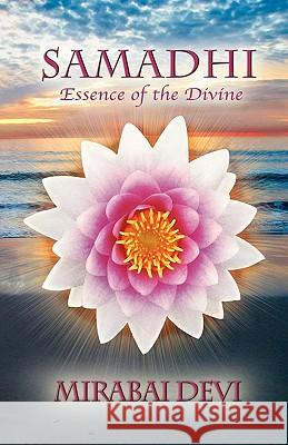 Samadhi: Essence of the Divine