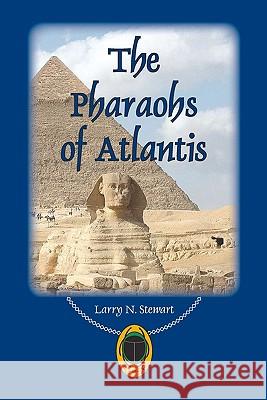 The Pharaohs of Atlantis