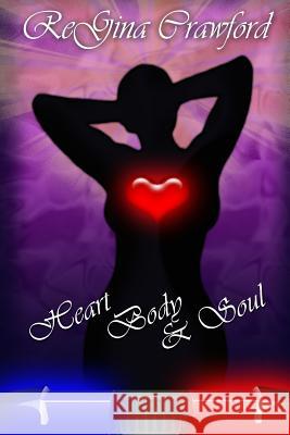 Heart, Body, and Soul