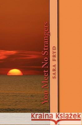 You Meet No Strangers: growing up an American Daughter