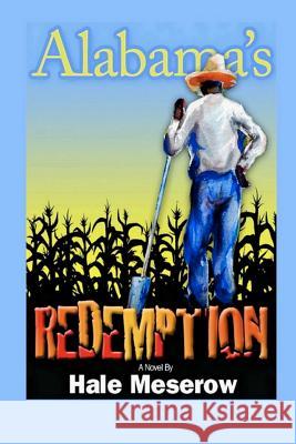 Alabama's Redemption: A Story of Racial Segregation in America