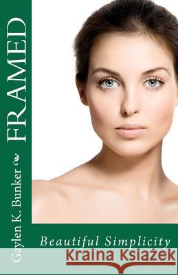 Framed: Beautiful Simplicity