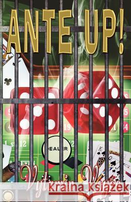 Ante Up!