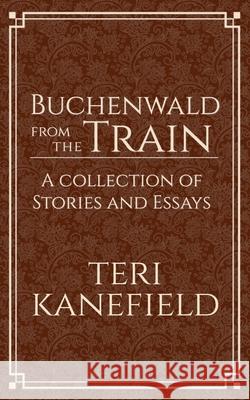 Buchenwald from the Train