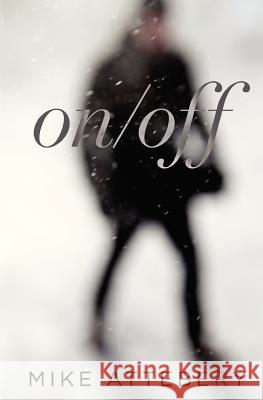 On/Off - A Jekyll and Hyde Story